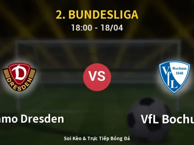 Soi Kèo Dynamo Dresden vs VfL Bochum – 18:00 18/04 | Nhận Định, Dự Đoán Tỷ Số
