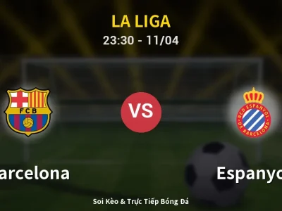 Soi Kèo Barcelona vs Espanyol – 23:30 11/04 | Nhận Định, Dự Đoán Tỷ Số