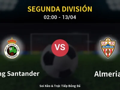 Kết Quả: Racing Santander 5-1 Almeria – Highlight & Bàn Thắng | Segunda División
