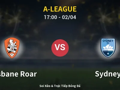 Kết Quả: Brisbane Roar 0-0 Sydney – Highlight & Bàn Thắng | A-League