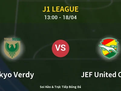 Kết Quả: Tokyo Verdy 1-0 JEF United Chiba – Highlight & Bàn Thắng | J1 League