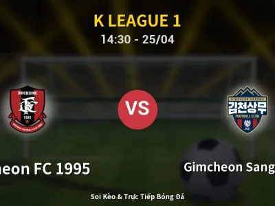 Soi Kèo Bucheon FC 1995 vs Gimcheon Sangmu FC – 14:30 25/04 | Nhận Định, Dự Đoán Tỷ Số