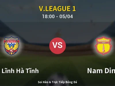 Soi Kèo Hồng Lĩnh Hà Tĩnh vs Nam Dinh – 18:00 05/04 | Nhận Định, Dự Đoán Tỷ Số