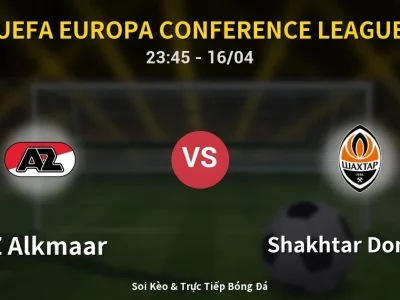 Soi Kèo AZ Alkmaar vs Shakhtar Donetsk – 23:45 16/04 | Nhận Định, Dự Đoán Tỷ Số