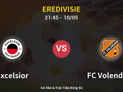 Soi Kèo Excelsior vs FC Volendam – 21:45 10/05 | Nhận Định, Dự Đoán Tỷ Số