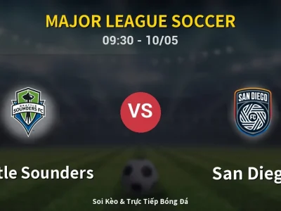 Soi Kèo Seattle Sounders vs San Diego – 09:30 10/05 | Nhận Định, Dự Đoán Tỷ Số