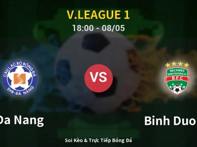 Soi Kèo Da Nang vs Binh Duong – 18:00 08/05 | Nhận Định, Dự Đoán Tỷ Số