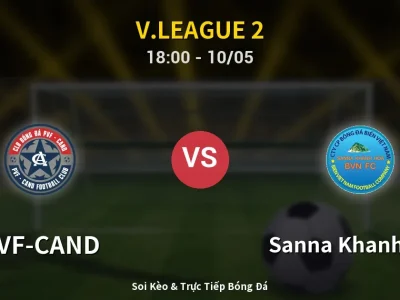 Soi Kèo PVF-CAND vs Sanna Khanh Hoa – 18:00 10/05 | Nhận Định, Dự Đoán Tỷ Số