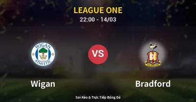 Wigan vs Bradford 14/03