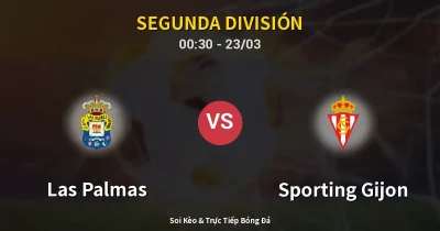 Las Palmas vs Sporting Gijon 23/03
