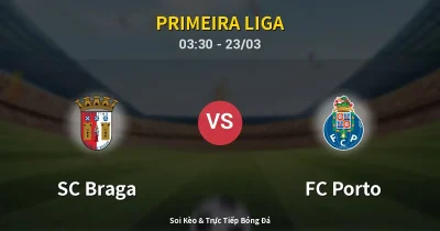 SC Braga vs FC Porto 23/03