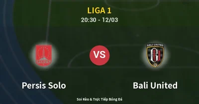 Persis Solo vs Bali United 12/03