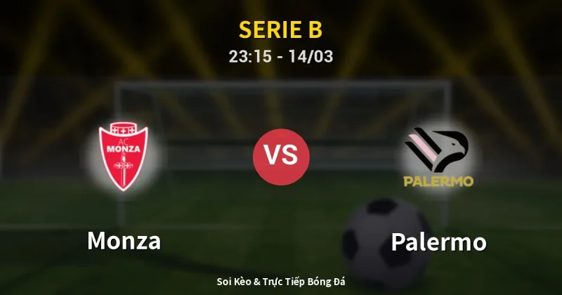 Monza vs Palermo 14/03