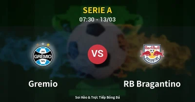 Gremio vs RB Bragantino 13/03