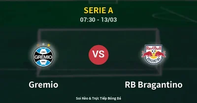 Gremio vs RB Bragantino 13/03