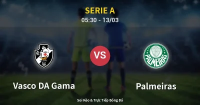 Vasco DA Gama vs Palmeiras 13/03