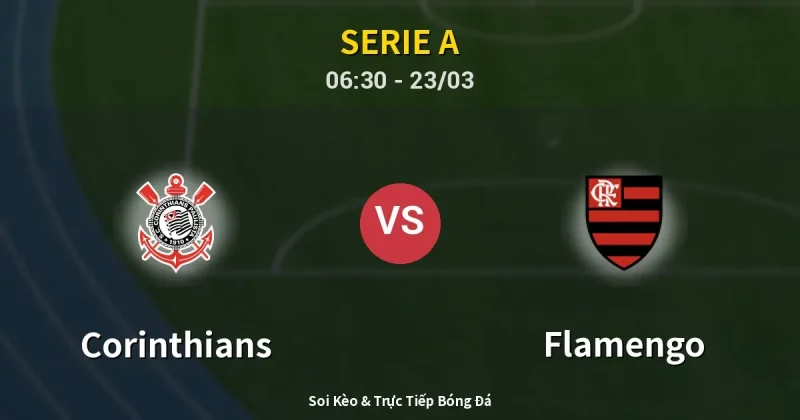 Corinthians vs Flamengo 23/03
