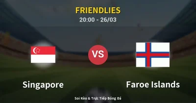 Singapore vs Faroe Islands 26/03