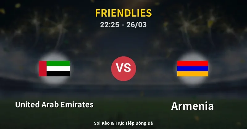 United Arab Emirates vs Armenia 26/03