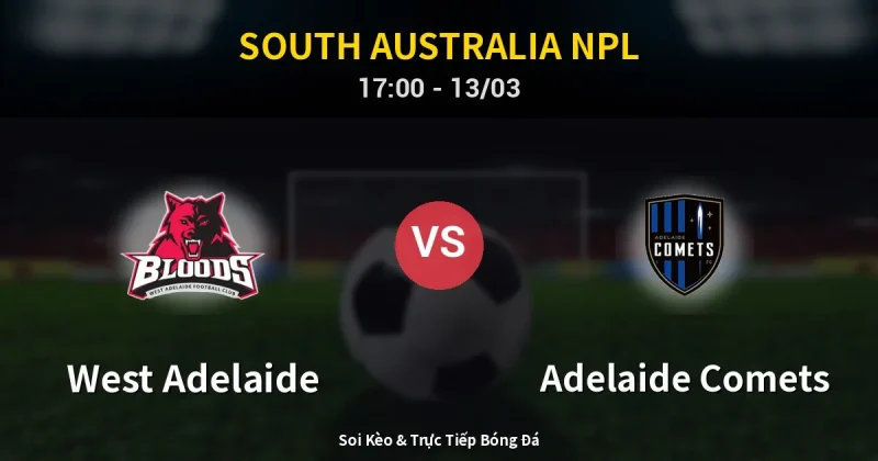 West Adelaide vs Adelaide Comets 13/03