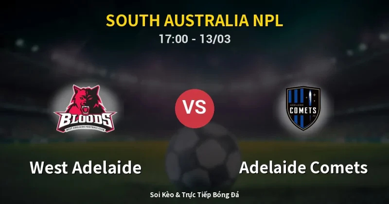 West Adelaide vs Adelaide Comets 13/03