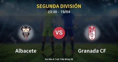 Albacete vs Granada CF 19/04